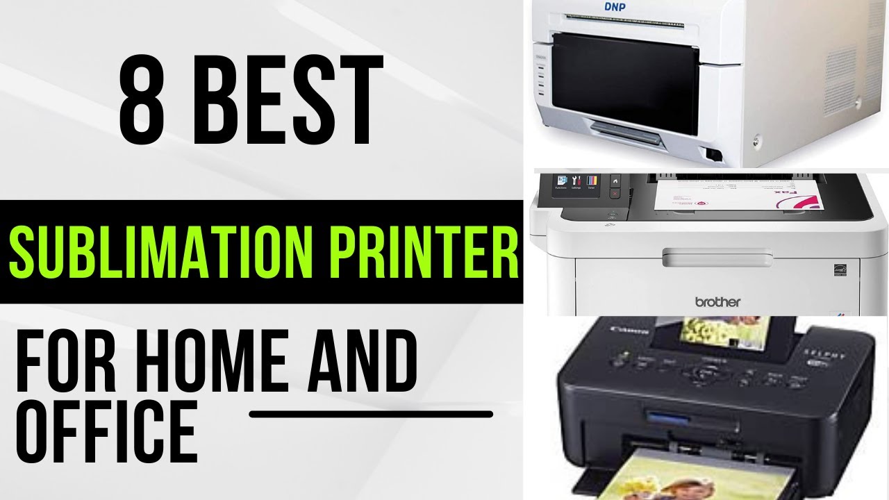 The Best Sublimation Printer For Home and Office.