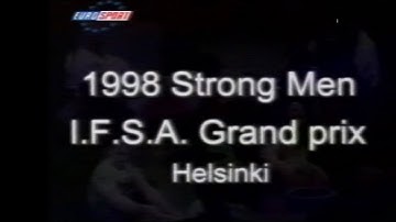 1998-03-14 Strong Men I.F.S.A. GRAND PRIX HELSINKI.