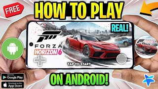 🔥 How To Play Forza Horizon 6 On Android! REAL Forza Horizon 6 Mobile Gameplay