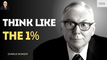 Charlie Munger: Why 99% of Investors Fail — And How to Be the 1%