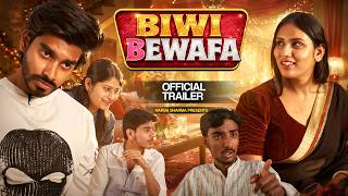 Biwi Bewafa Husband Wife Drama Official Trailer Harsh Sharma