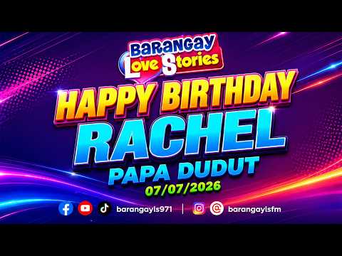 Barangay Love Stories | HAPPY BIRTHDAY RACHEL | Papa Dudut