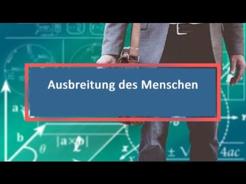 Ausbreitung des Menschen im Laufe der Zeit - 04.11.2016