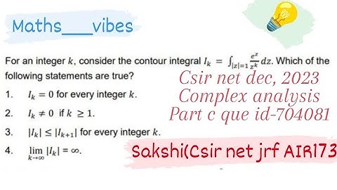 Csir net dec,2023 Complex analysis part-c que id-704081 | solution | #csir #maths  #complexanalysis