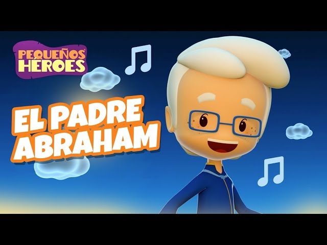 Generación 12 Kids - El Padre Abraham