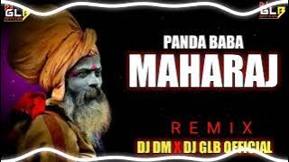 PANDA BABA MAHARAJ KHOLA HO KIVARIYA MANDIR KE || NAVARATRI  SPECIAL || DJ DM X DJ GLB OFFICIAL ||