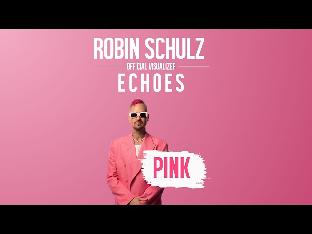 Robin Schulz - Echoes [Official Visualizer]