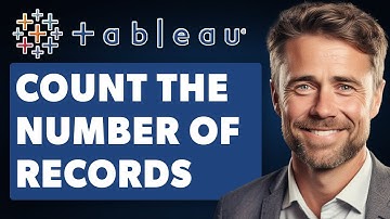 How to Count the Number of Records in Tableau (Full 2025 Guide)