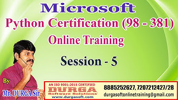 Microsoft Python Certification (98-381) Online Training || Session - 5 || by DURGA Sir