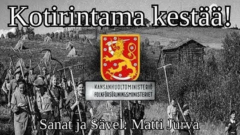 "Kotirintama Kestää" - Finnish WW2 Homefront March/Song [Sanat] + [English Lyrics]