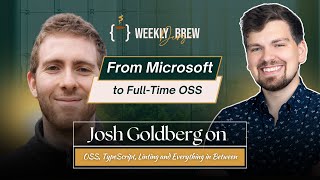 The Weekly Dev's Brew #002 OSS, TypeScript, Linting and Everything in Between (with Josh Goldberg)