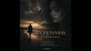 Ari̇one - Tanıdık Yabancı