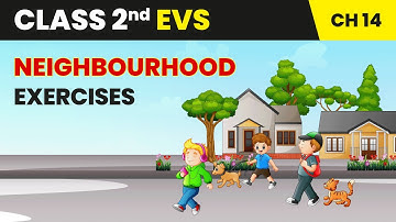 Neighbourhood - Exercises | Class 2 Environmental Studies Chapter 14 | CBSE 2025-26