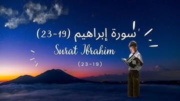 Surat Ibrahim (19-23) سورة إبراهيم