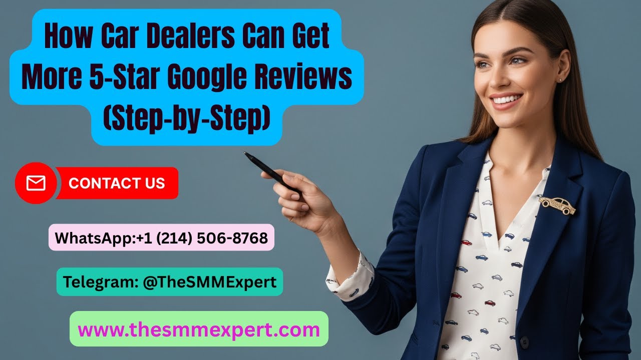 🌟 How Car Dealers Can Get More 5 Star Google Reviews Step by Step