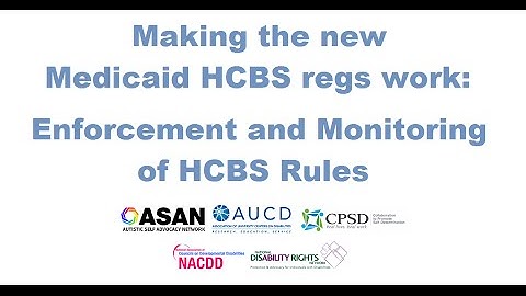 Enforcement and Monitoring of HCBS Rules