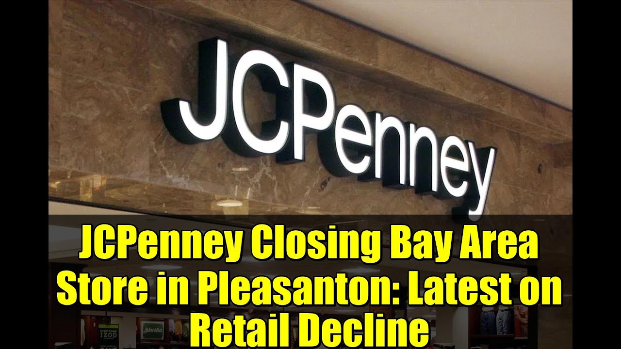 JCPenney закрывает магазин в районе залива Плезантон: последние новости о спаде в розничной торговле