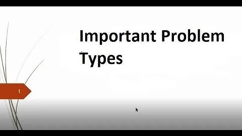 Important Problem Types |  7th Lecture | DAA | IT 201 | New Video 2020