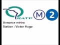 Ratp  annonce station  victor hugo mtro 2