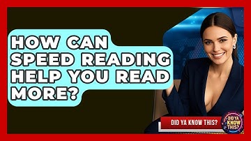 How Can Speed Reading Help You Read More? - Did Ya Know This