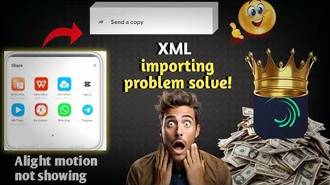 Alight Motion Not Showing In Share Option|XML File Import Problem|solved