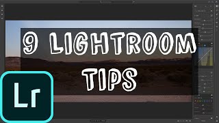 9 Lightroom Tips Every Beginner Should Know Before Editing Any Photo