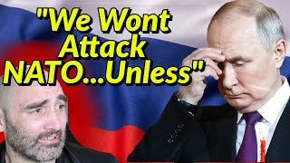 Putin Flip-Flops: We Won't Attack NATO (Unless...)