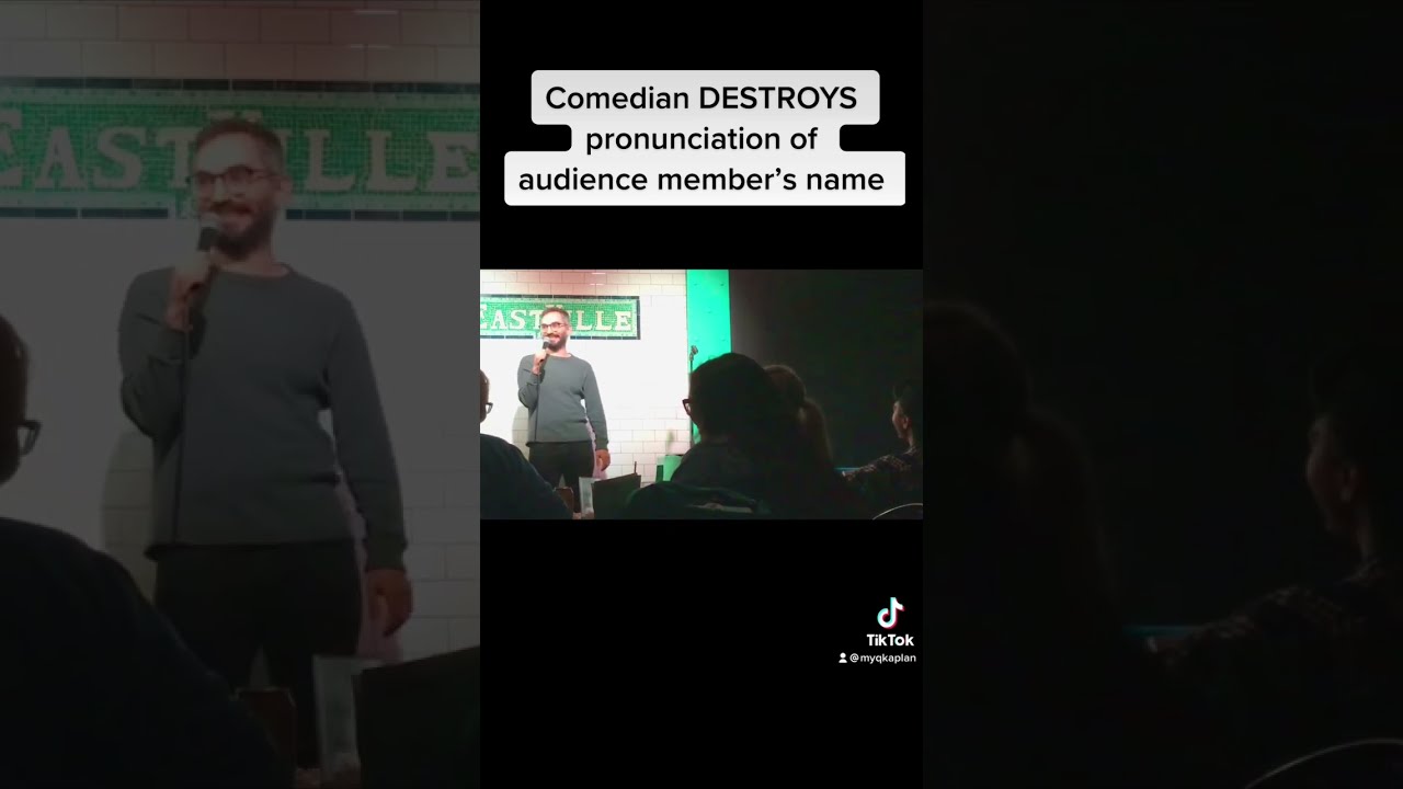 Comedian DESTROYS Pronunciation Of Audience Member S Name 