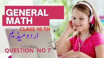 10th general math exercise 1.2 Q 7 |General Math Class 10 Chapter 1 Exercise 1.2Question 7 PTB|
