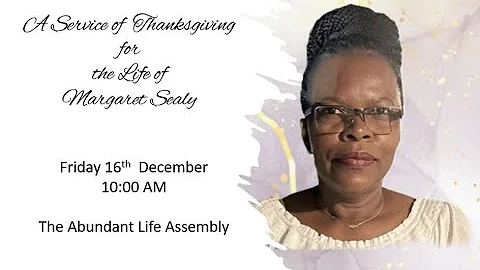 A Service of Thanksgiving for the Life of Margaret...