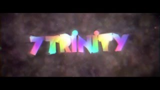 7 Trinity's intro