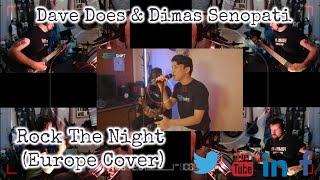 Rock The Night (Europe) - Dimas Senopati & Dave Does Collaboration