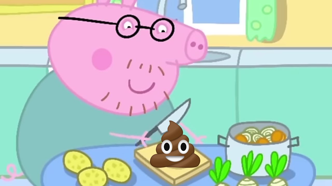 Daddy Poop Daddy Pig is Still and Will Never Stop Making Poop for Lunch! - YouTube