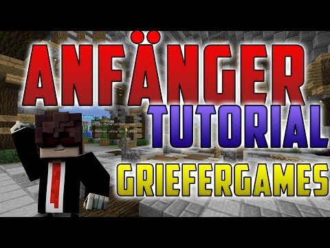 Anfänger Tutorial für GrieferGames- So gelingt Dir der Minecraft Start!