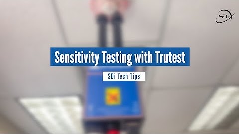 SDi Tech Tips - Conducting a Sensitivity Test with Trutest