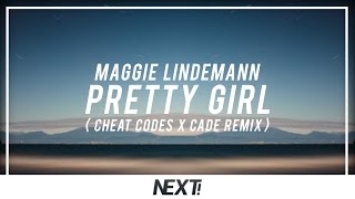 Maggie Lindemann -  Pretty Girl (Cheat Codes x Cade Remix)