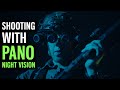 Shooting with GPNVG-18 Panoramic Night Vision