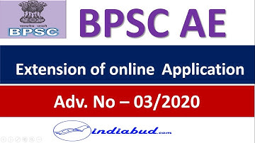 BPSC AE  l Extension of online Application l ADVT NO - 03/2020
