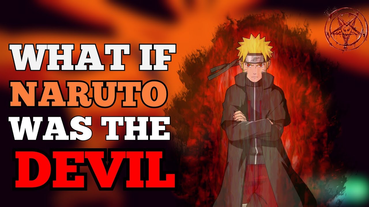 What if NARUTO was the DEVIL