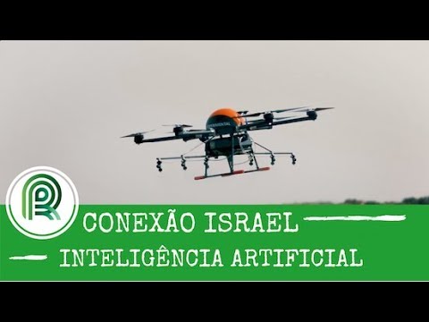 Inovação: Israel investe até no uso de inteligência artificial em lavouras