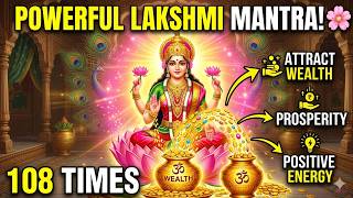 Lakshmi Mantra 108 Repetitions | Attract Prosperity &amp; Divine Blessings