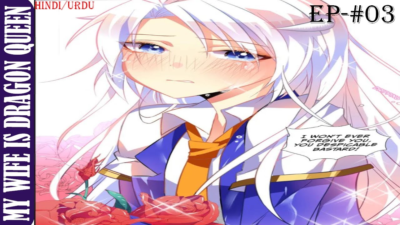 MY WIFE IS DRAGON QUEEN (2022) | EP-03 | EXPLAIN IN HINDI | #manhua #