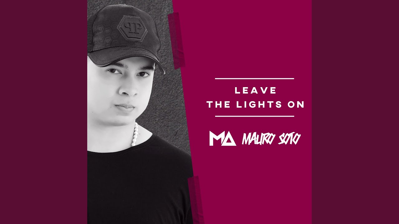 Leave the Lights On YouTube Music