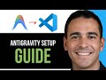 How To Use Google Antigravity in VScode | Step By Step Tutorial!