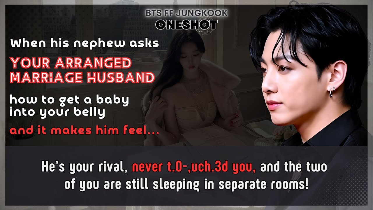 Jungkook FF His nephew asks your husband how to get a baby into your belly, makes him BTS FF Oneshot