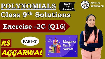R.S. Aggarwal Solutions Class 9 Maths | Polynomials |  Exercise -2C Q16 | Chapter 2 {Part-31}