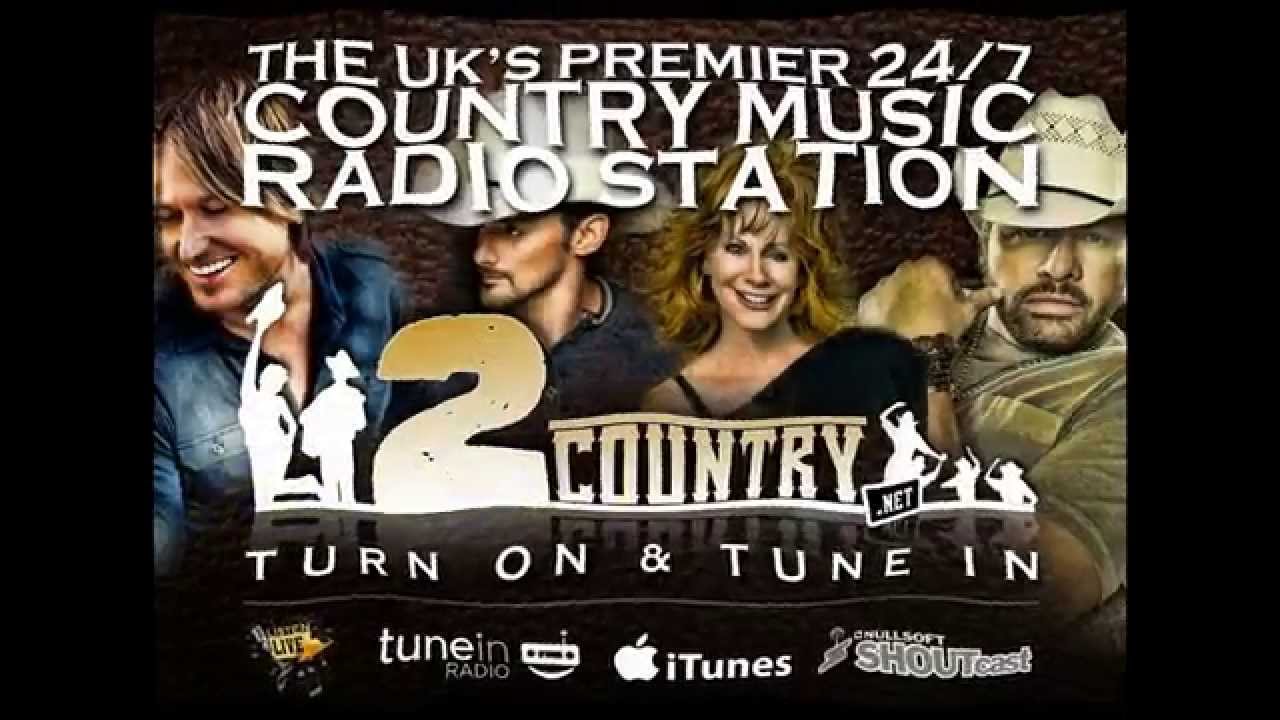 2Country Radio The UK s Premier Country Music Radio Station YouTube 2Country Radio The UK s Premier Country Music Radio Station YouTube