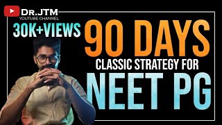 90 DAYS classic strategy for NEET PG || -DR.JT #NEETPG #STUDYPLAN screenshot 2