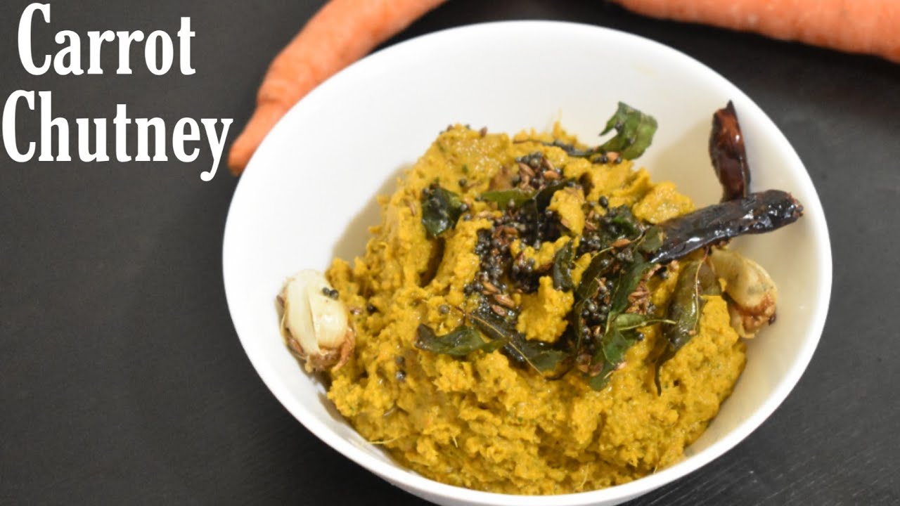 How To Make Carrot Chutney Carrot Chutney For Rice, Idli & Dosa 
