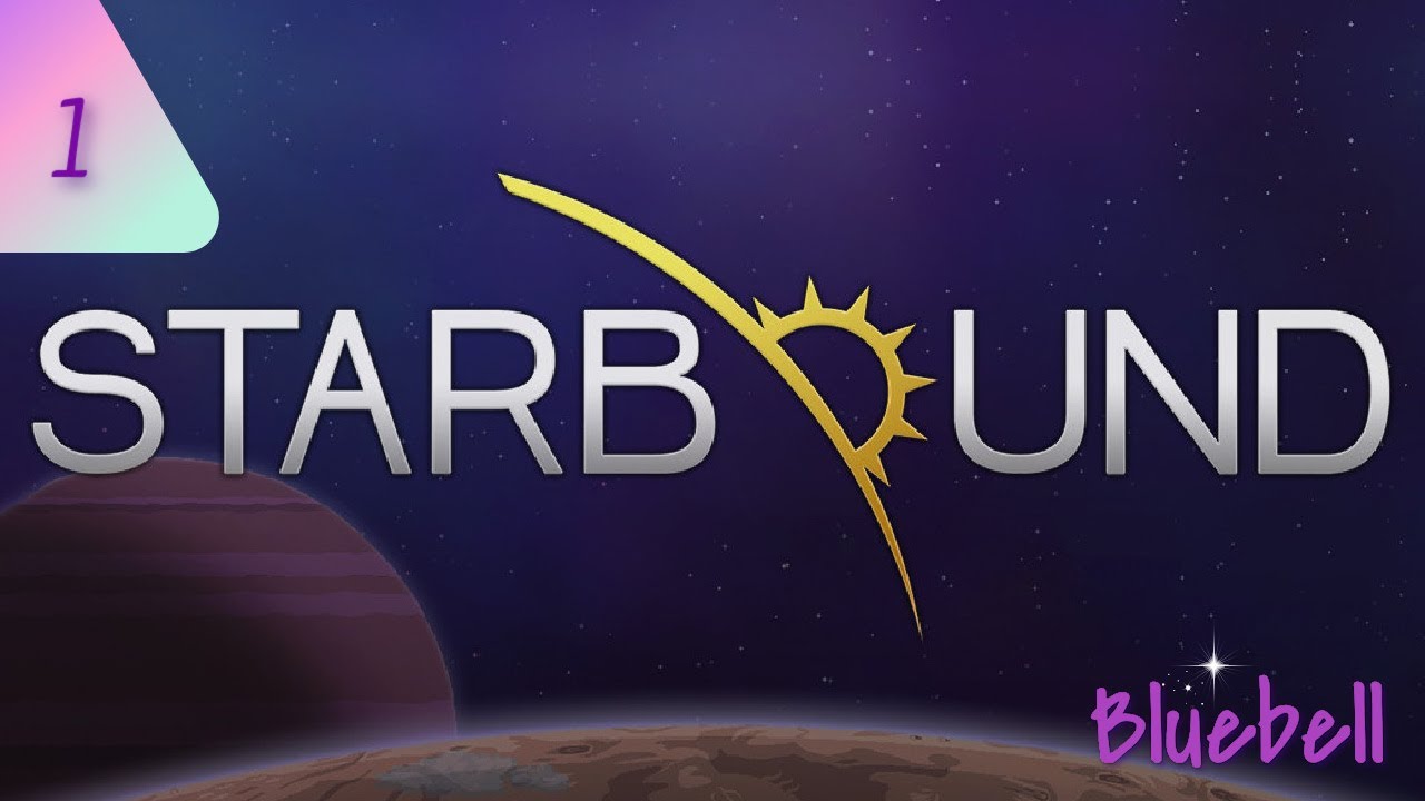 Starbound First Look | Space Adventure | Explore, Craft, Survive | Human